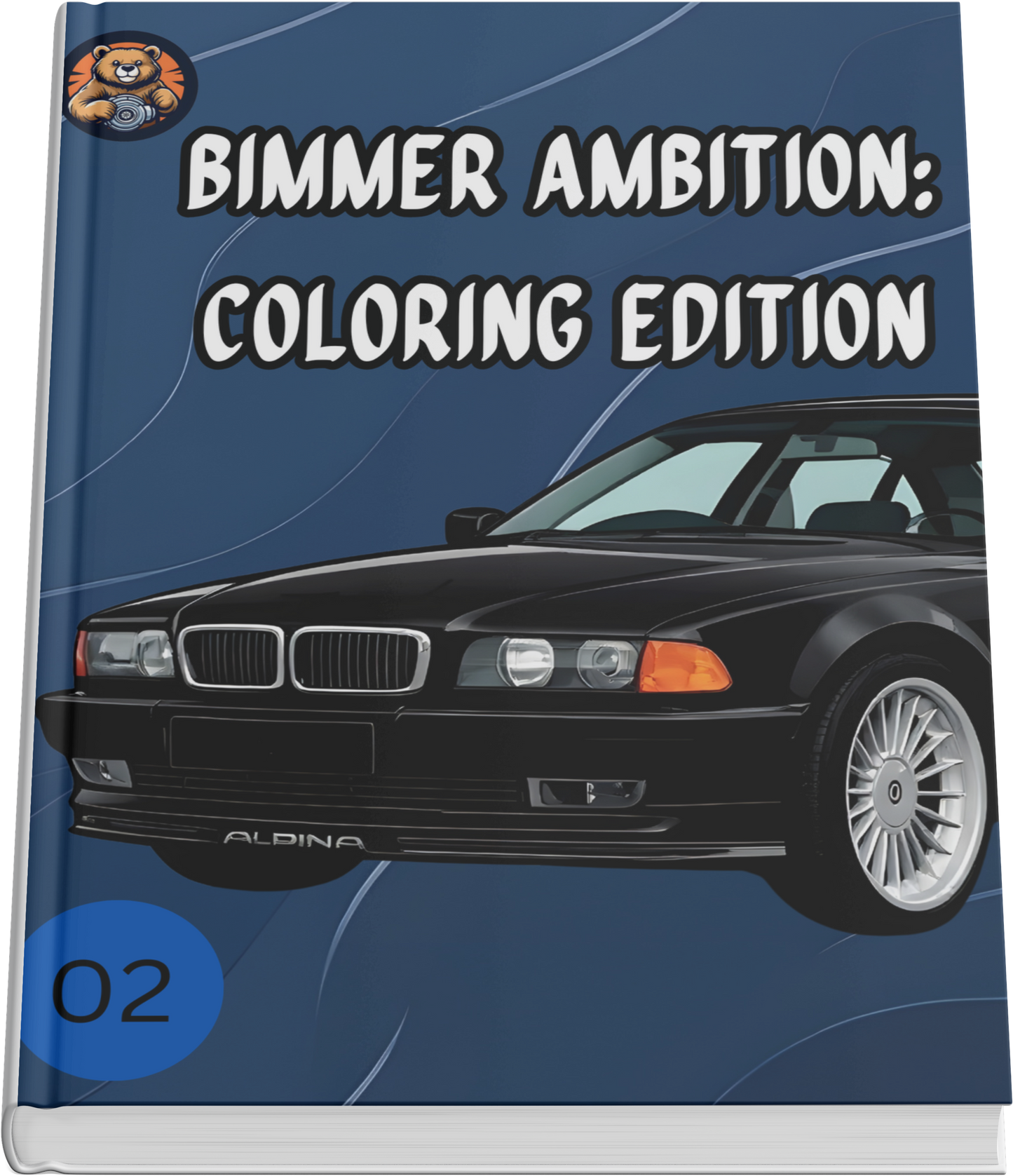 BIMMER AMBITION: COLORING EDITION