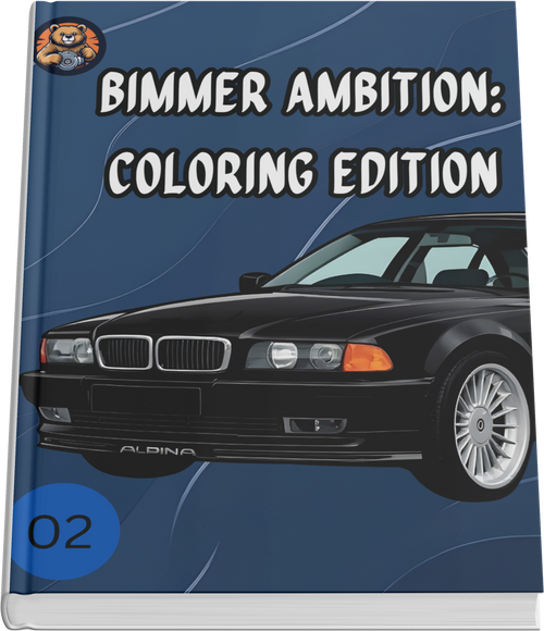 BIMMER AMBITION:  COLORING EDITION